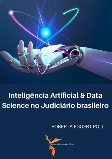 Inteligência artificial & data science no judiciário brasileiro